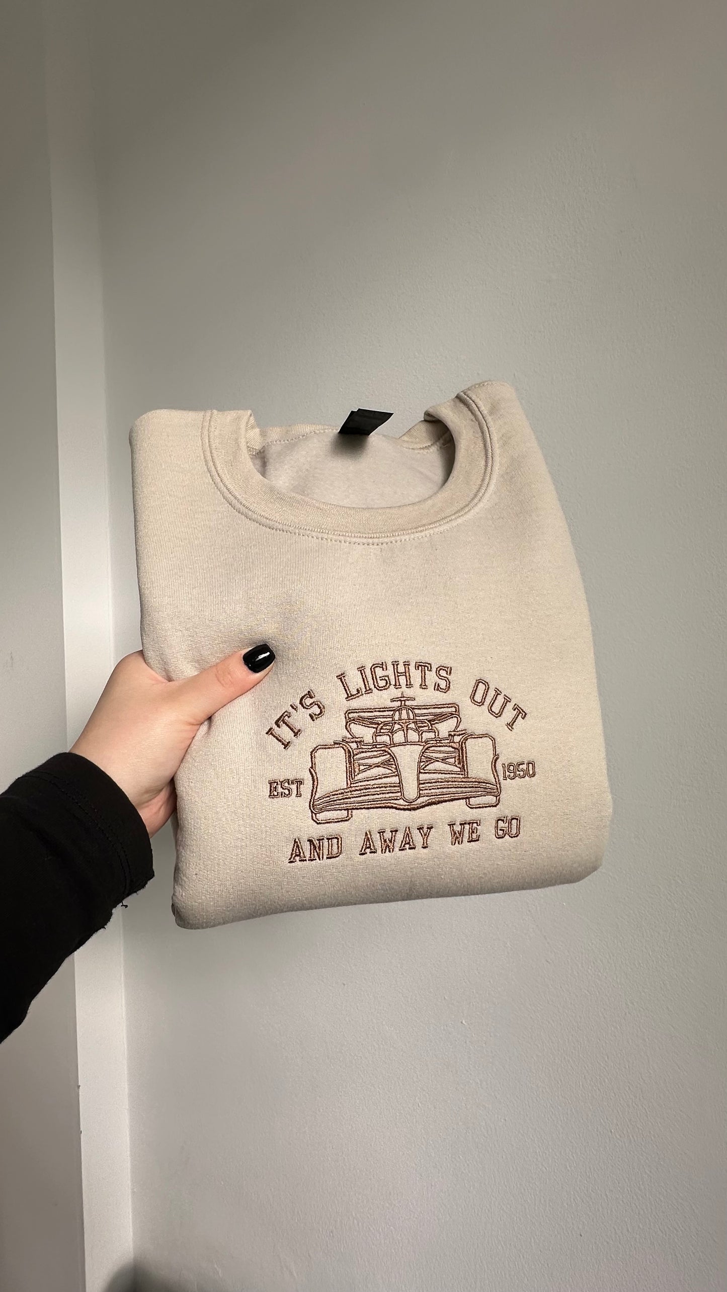 Formula 1  Car It's Lights Out And Away We Go Embroidered Sweatshirt