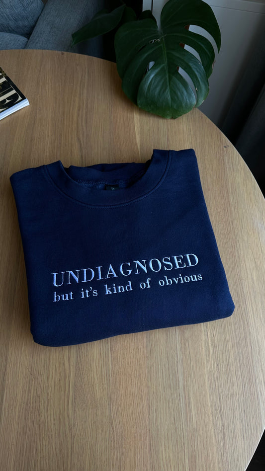 Undiagnosed But It's Kind Of Obvious Chronic Illness Awareness Embroidered Jumper