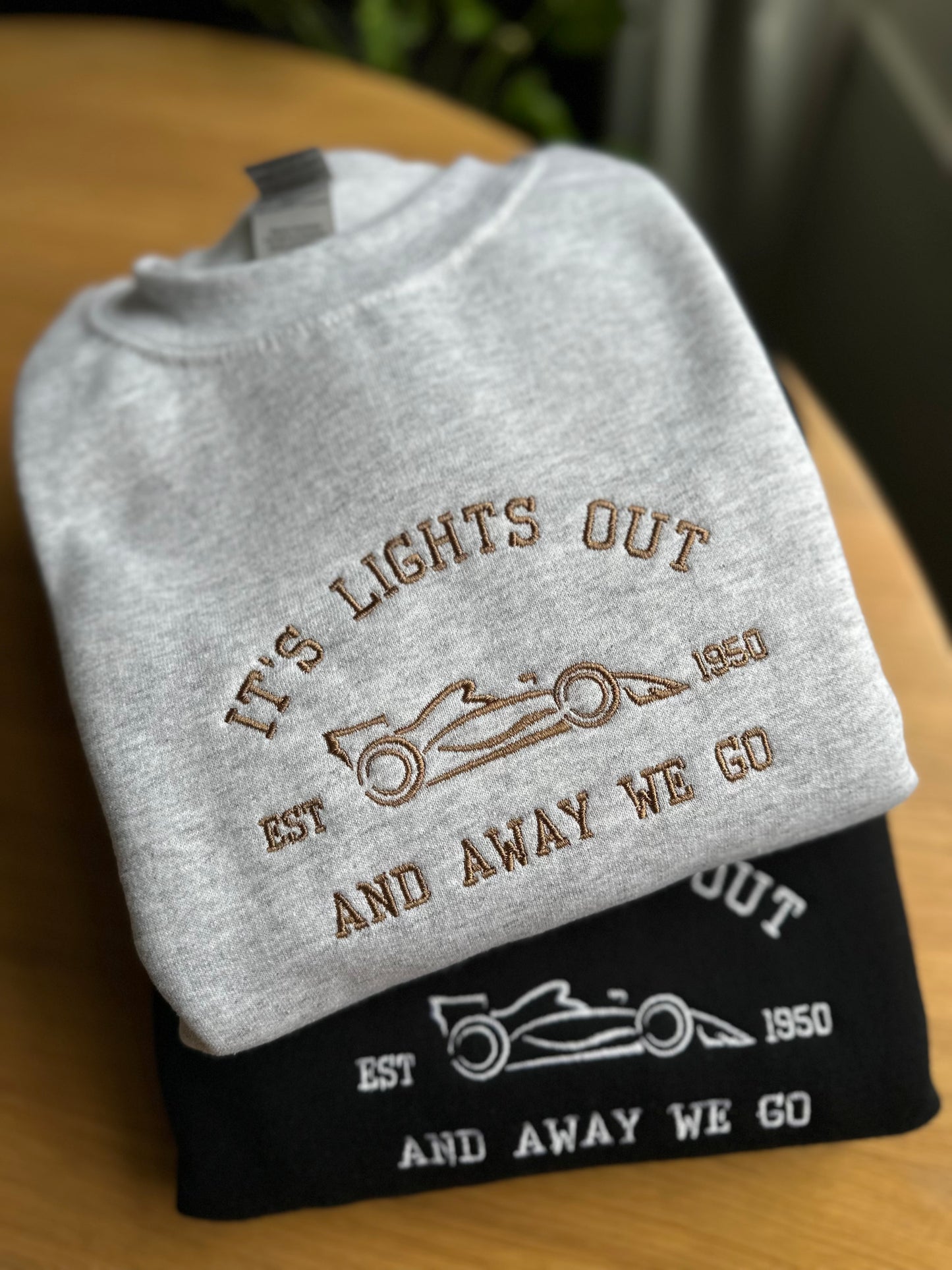 F1 Car It's Lights Out And Away We Go Sweatshirt