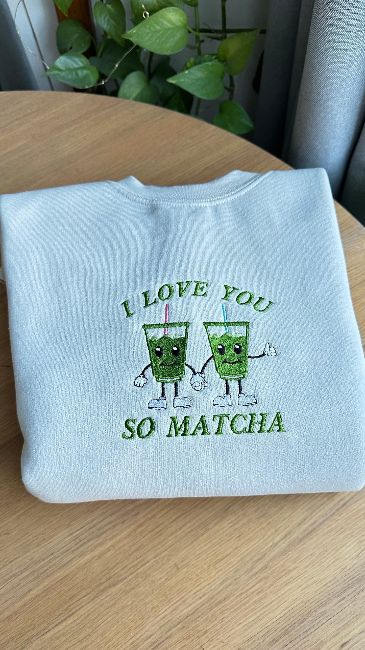 I Love You So Matcha Sweatshirt Valentines Day Gift