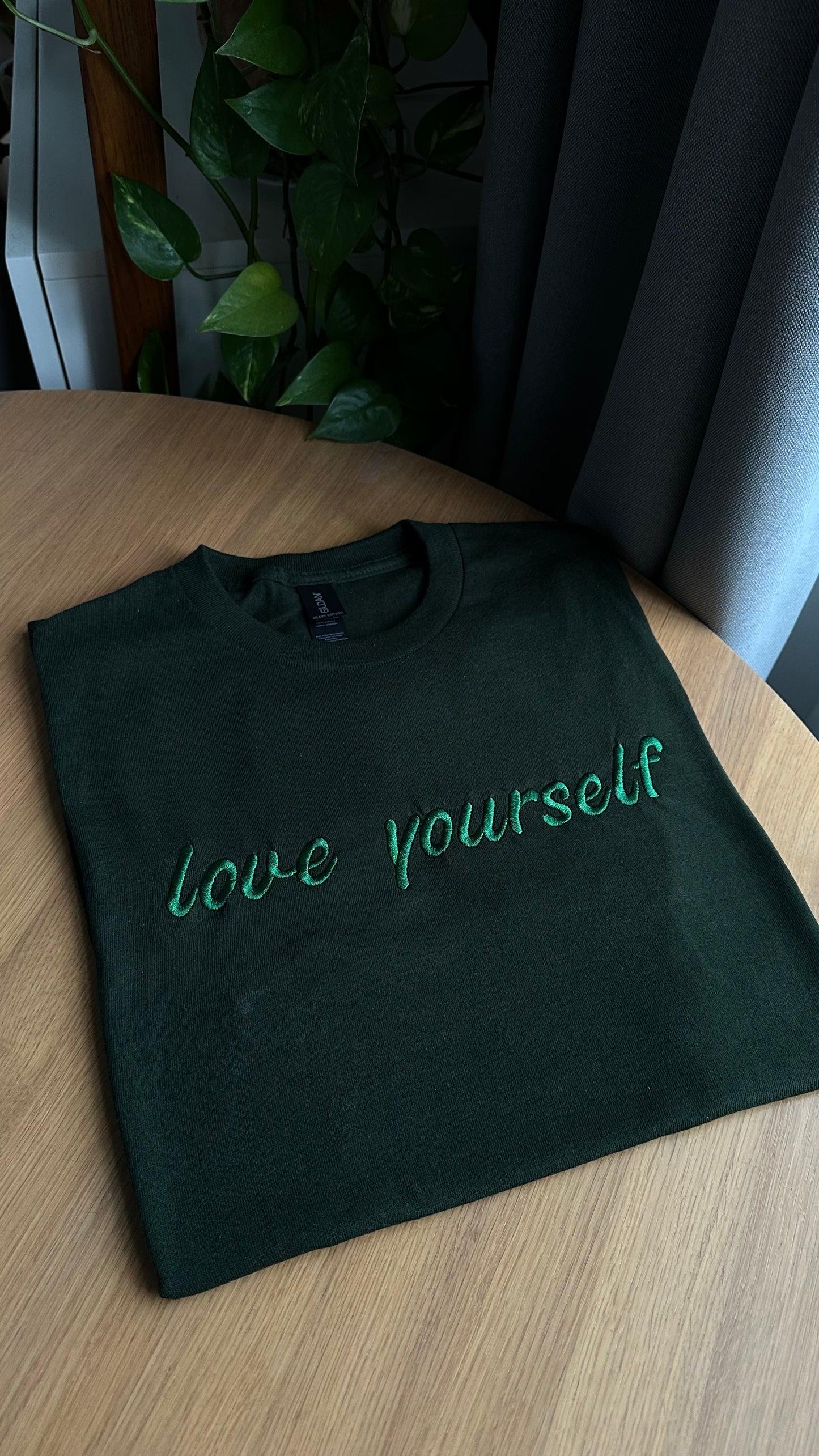 Love Yourself Embroidered Apparel